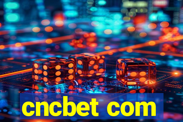 cncbet com